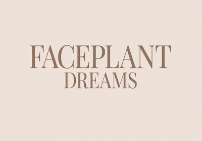 Faceplant Dreams — Cancer Bites In-Kind Supporter